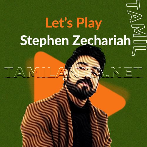 Lets Play - Stephen Zechariah - Tamil